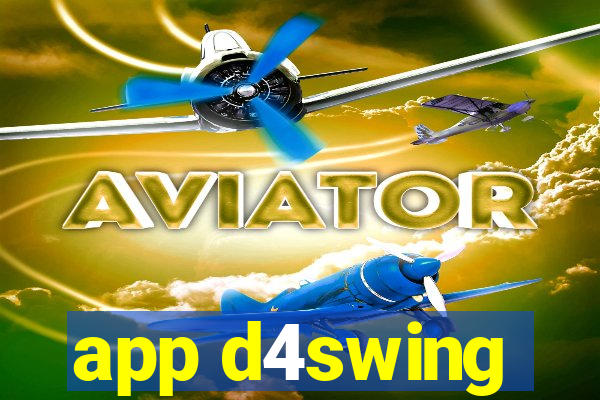 app d4swing